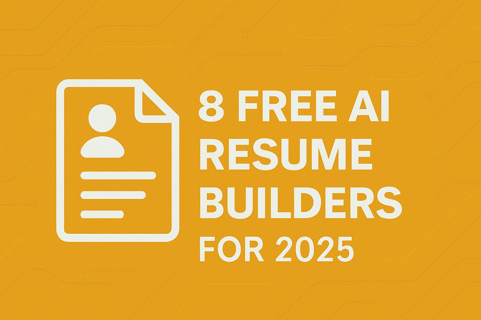 Best Free AI Resume Builders 2025 ATS Friendly